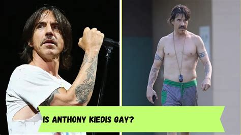 is anthony kiedis gay|Anthony Kiedis